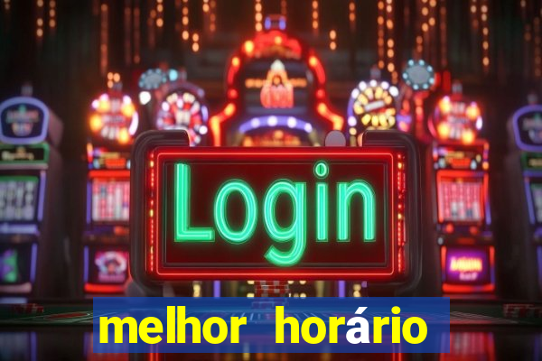 melhor horário para jogar fortune rabbit de tarde