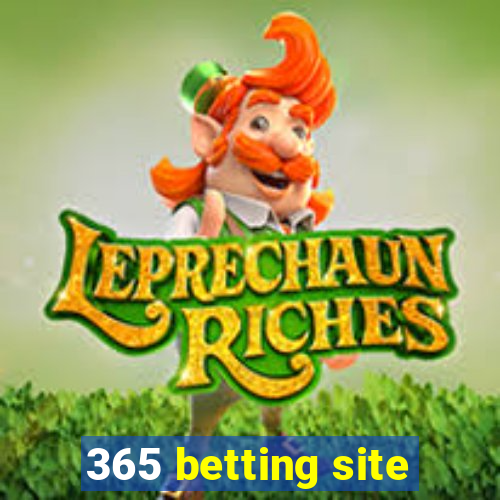 365 betting site