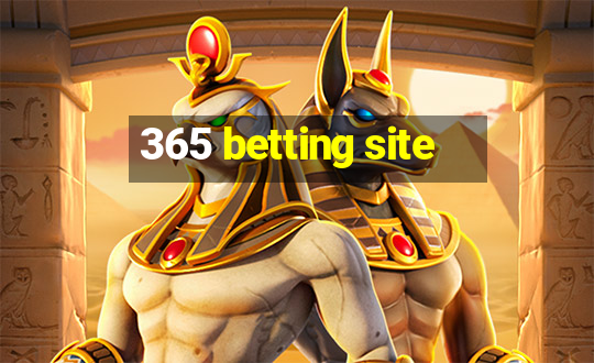 365 betting site