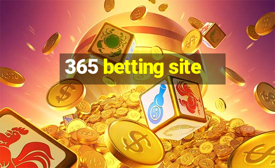 365 betting site