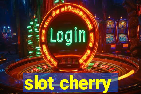 slot cherry