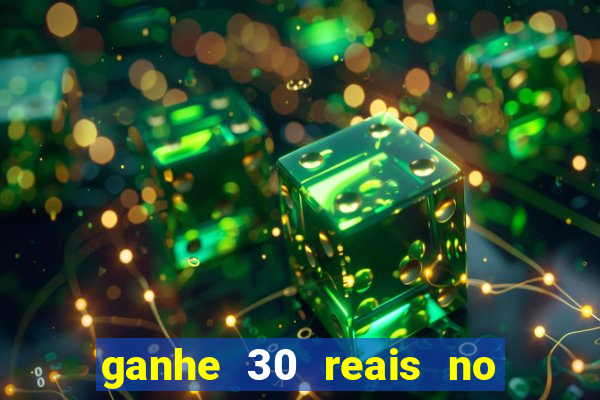 ganhe 30 reais no cadastro tigre