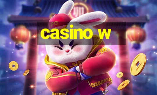 casino w