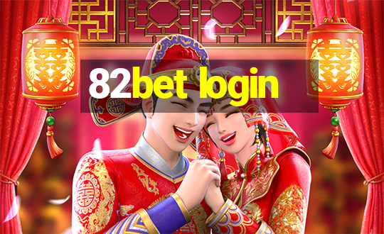 82bet login