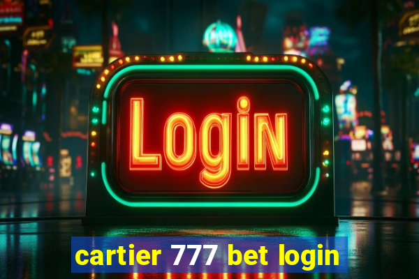 cartier 777 bet login