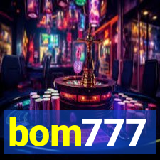 bom777