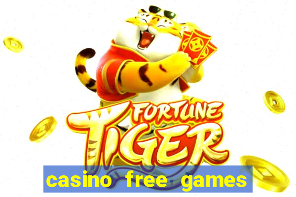 casino free games slot machines