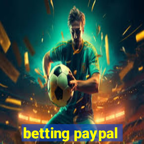 betting paypal