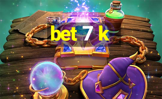 bet 7 k