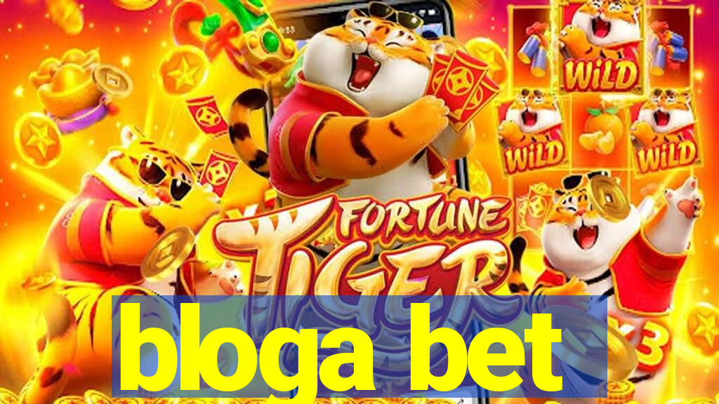 bloga bet