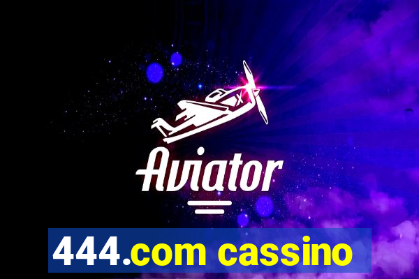 444.com cassino