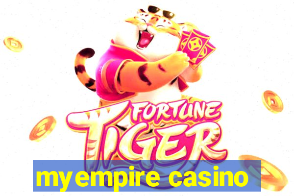 myempire casino