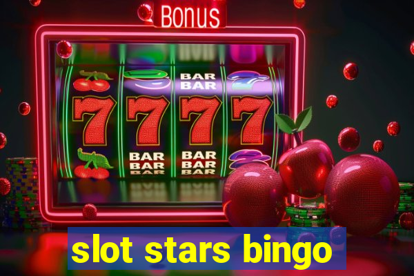 slot stars bingo