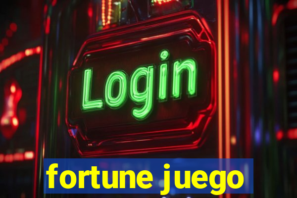 fortune juego