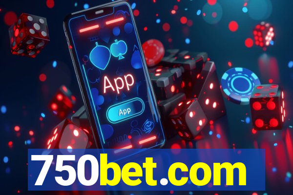 750bet.com