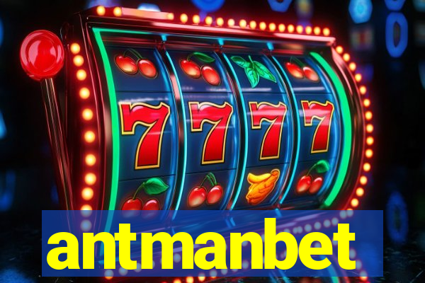 antmanbet