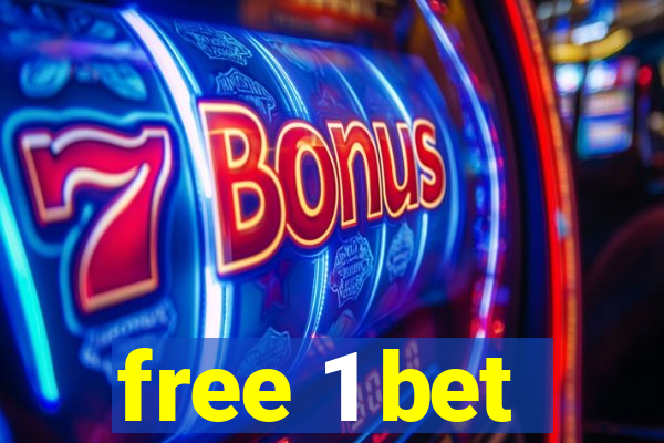 free 1 bet