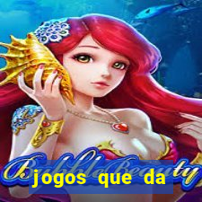 jogos que da rodada gratis