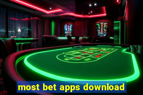 most bet apps download