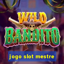 jogo slot mestre