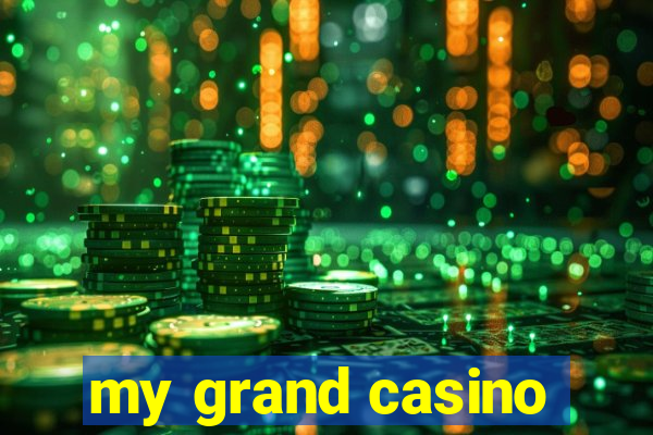 my grand casino