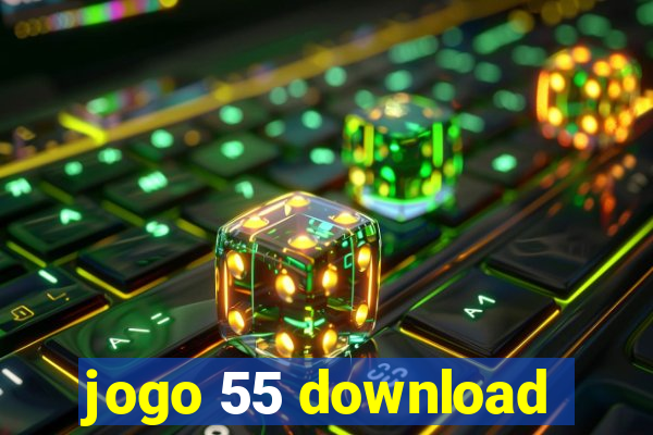 jogo 55 download