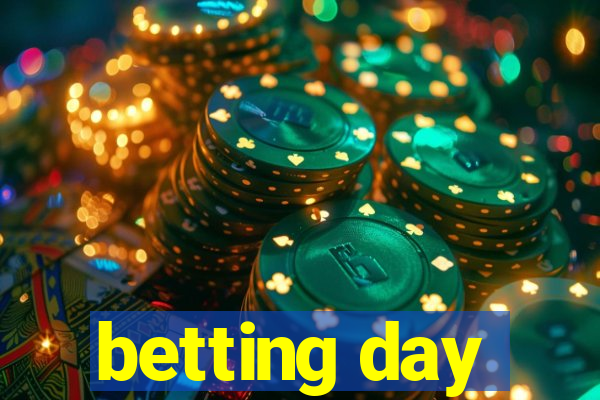 betting day