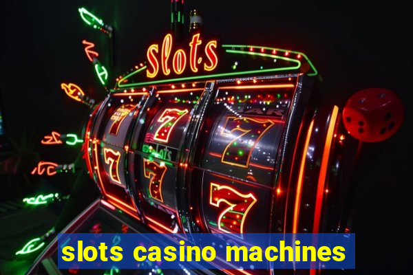 slots casino machines