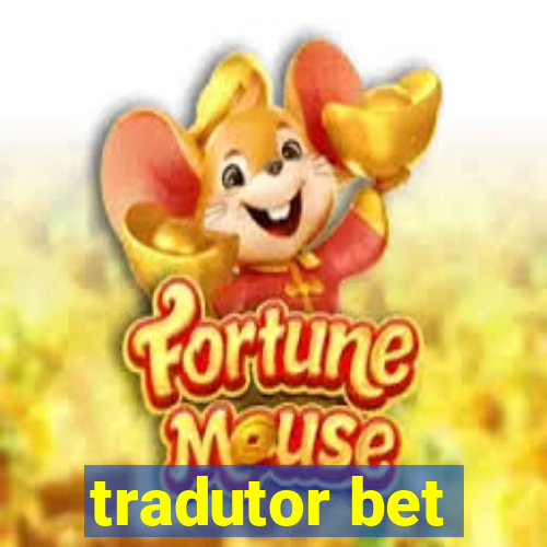 tradutor bet