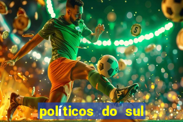 políticos do sul da bahia