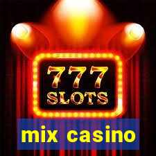 mix casino