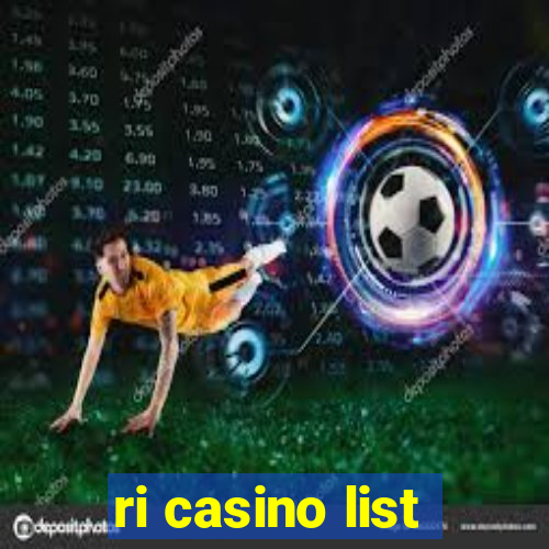 ri casino list