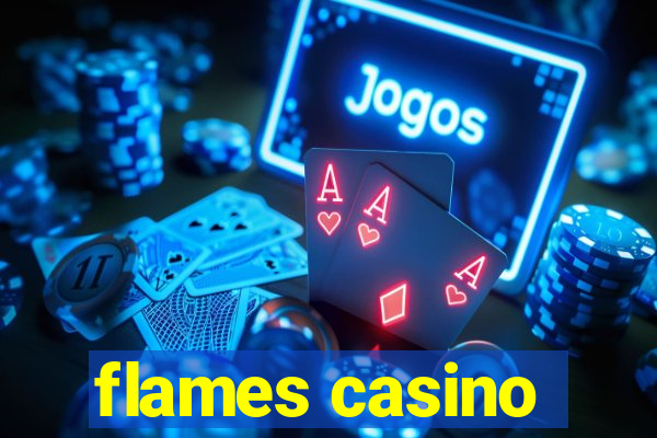 flames casino