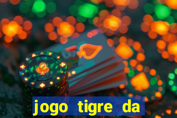 jogo tigre da sorte é confiável