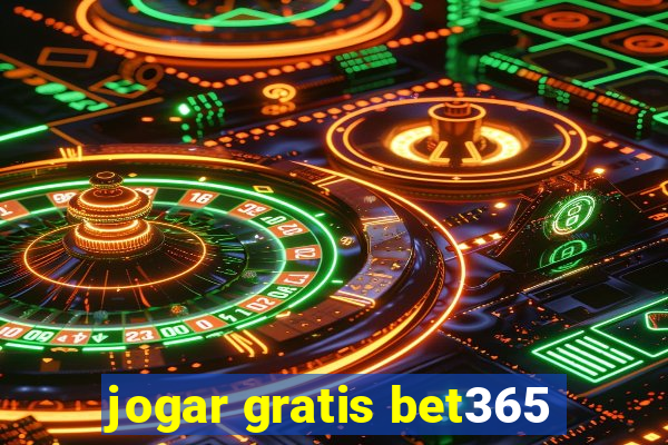 jogar gratis bet365