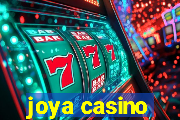 joya casino