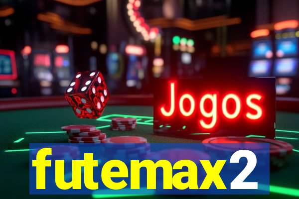 futemax2