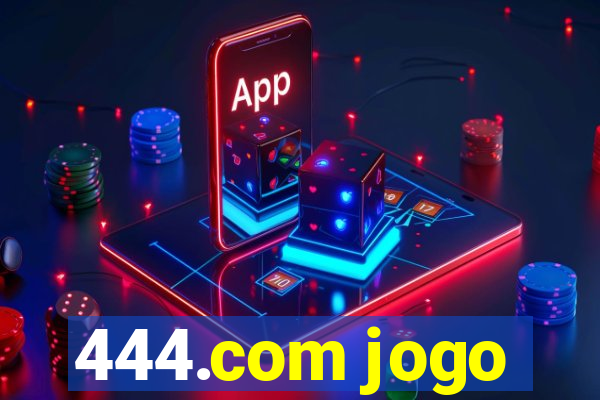 444.com jogo