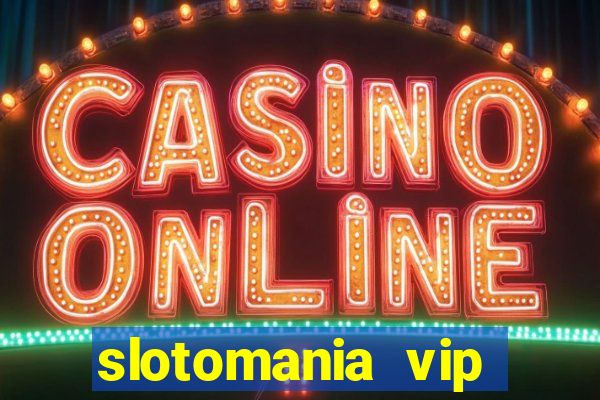 slotomania vip premium app