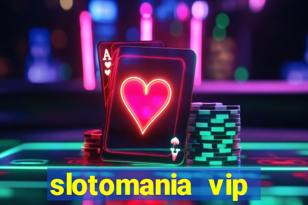 slotomania vip premium app