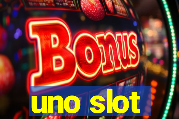 uno slot