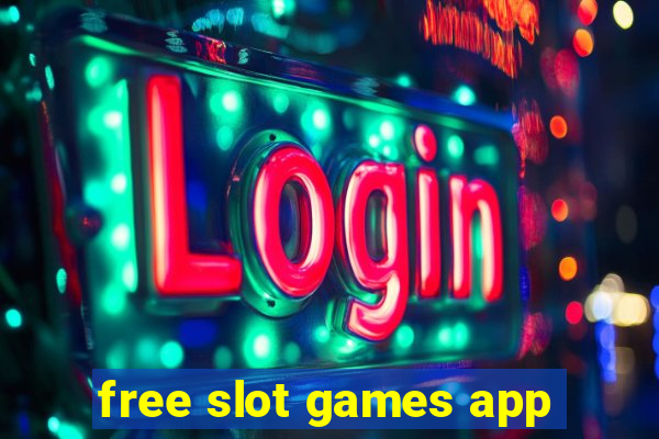 free slot games app