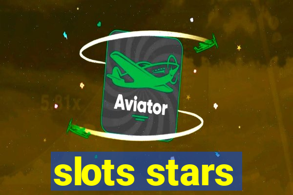 slots stars