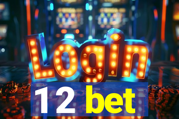 1 2 bet