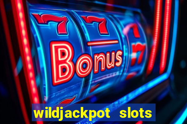 wildjackpot  slots