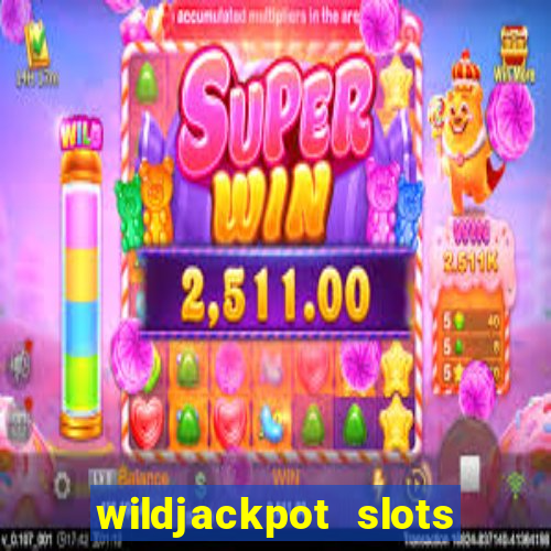 wildjackpot  slots