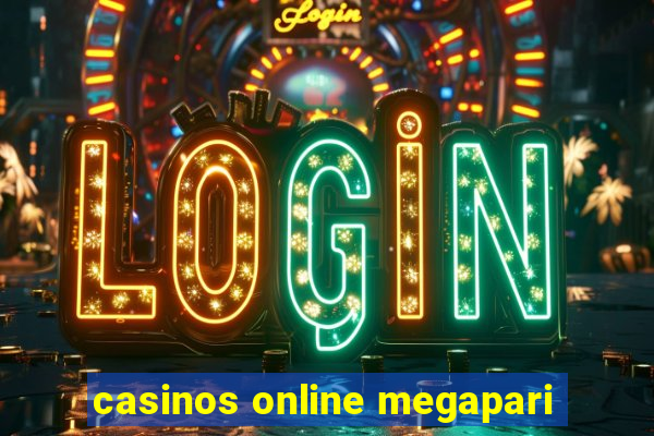 casinos online megapari