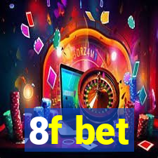 8f bet