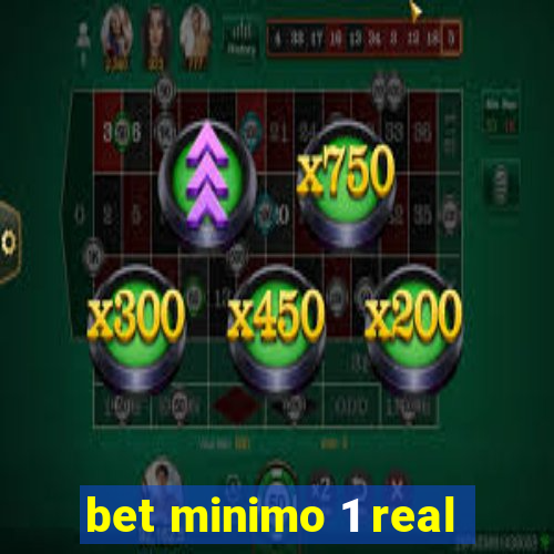 bet minimo 1 real