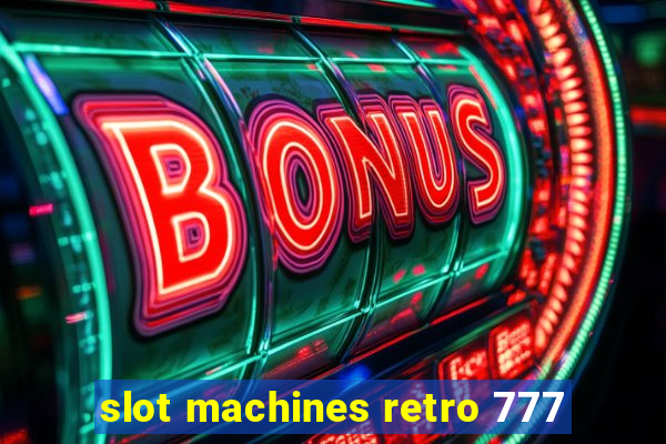 slot machines retro 777